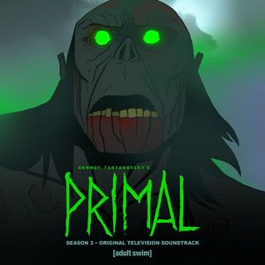 Primal Season 3 (Original Television Soundtrack)
